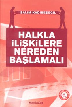 Halkla İlişkilere Nereden Başlamalı?