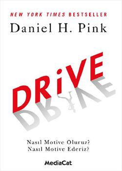 Drive (Nasıl Motive Oluruz? Nasıl Motive Ederiz?)