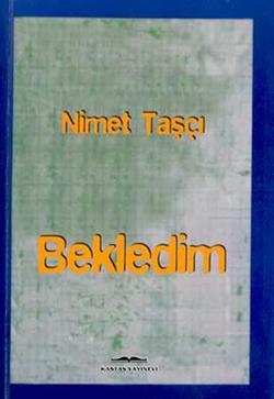 Bekledim