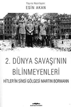 2. Dünya Savaşı’nın Bilinmeyenleri