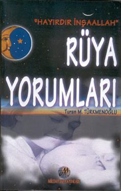 Hayırdır İnşallah Rüya Yorumları