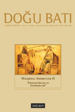 Doğu Batı Düşünce Dergisi Sayı: 66 Marjinal Sohbetler 2 "Entelektüeller ve Aykırılıkları"