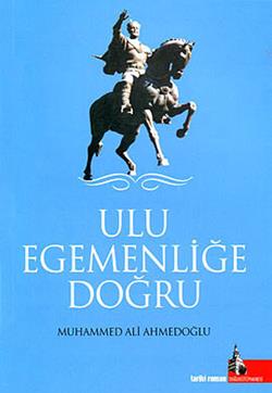 Ulu Egemenliğe Doğru