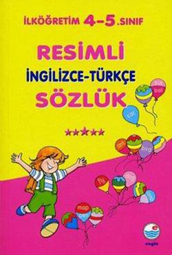 İlköğretim Resimli İngilizce-Türkçe Sözlük