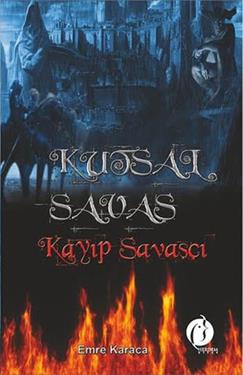 Kutsal Savaş - Kayıp Savaşçı