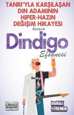 Kısaca Dindigo Efsanesi