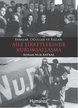 Babalar Oğullar Kızlar: Aile Şirketlerinde Kurumsallaşma