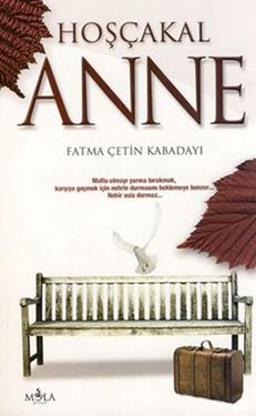 Hoşçakal Anne