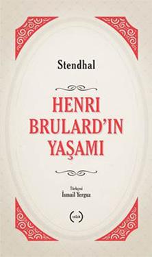 Henri Brulard’ın Yaşamı