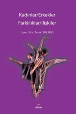 Kadınlar / Erkekler - Farklılıklar / İlişkiler