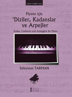 Piyano İçin Diziler, Kadanslar ve Arpejler