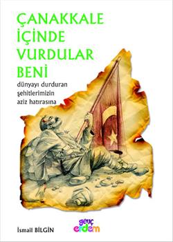 Çanakkale İçinde Vurdular Beni