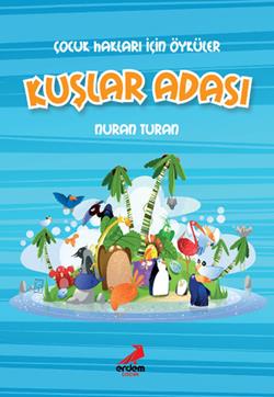 Çocuk Hakları İçin Öyküler - Kuşlar Adası