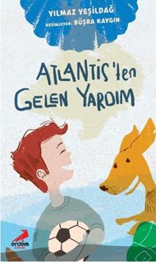 Atlantis'ten Gelen Yardım