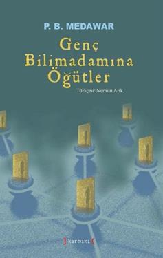 Genç Bilimadamına Öğütler