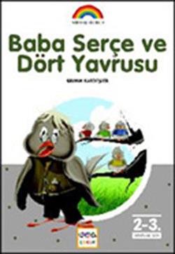 Baba Serçe ve Dört Yavrusu