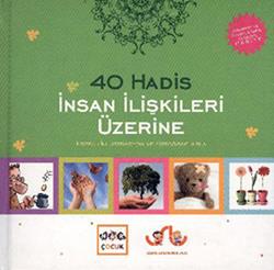 İnsan İlişkileri Üzerine 40 Hadis