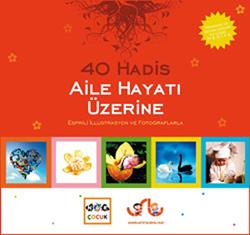 Aile Hayatı Üzerine 40 Hadis