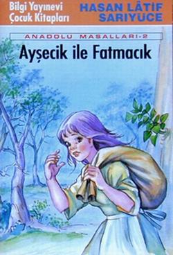 Ayşecik İle Fatmacık