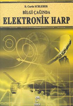 Bilgi Çağında Elektronik Harp