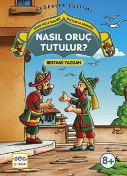 Nasıl Oruç Tutulur? - Güler Yüzle Tatlı söz Hacivatla Karagöz