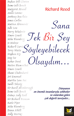 Sana Tek Bir Şey Söyleyecek Olsaydım