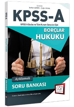 657 Yayınları 2018 KPSS A Grubu Borçlar Hukuku Açıklamalı Soru Bankası