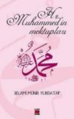 Hz. Muhammed’in Mektupları