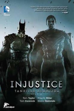 Injustice Cilt 2 : Tanrılar Aramızda