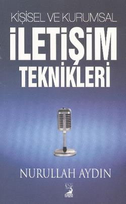 Kişisel ve Kurumsal İletişim Teknikleri