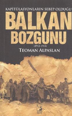 Kapitülasyonların Sebep Olduğu Balkan Bozgunu