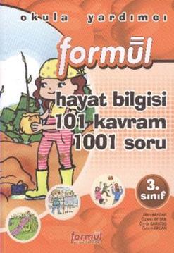 Formül 3. Sınıf Hayat Bilgisi 101 Kavram 1001 Soru