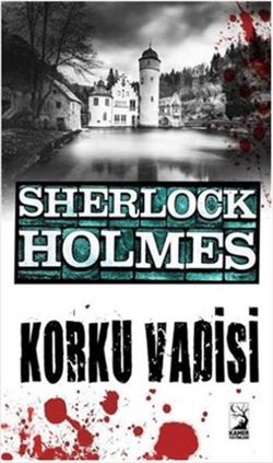 Sherlock Holmes : Korku Vadisi