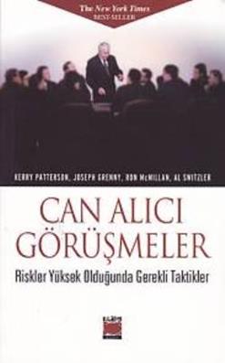 Can Alıcı Görüşmeler Riskler Yüksek Olduğunda Gerekli Taktikler