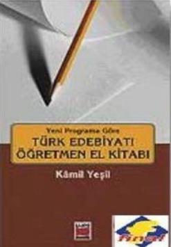 Türk Edebiyatı Öğretmen El Kitabı Yeni Programa Göre