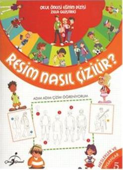 Resim Nasıl Çizilir? 5: Meslekler ve İnsanlar