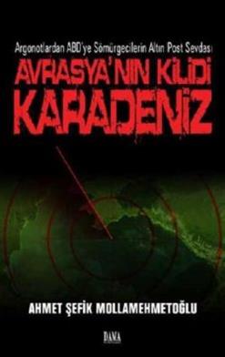 Avrasya'nın Kilidi Karadeniz