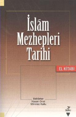 İslam Mezhepleri Tarihi (El Kitabı)