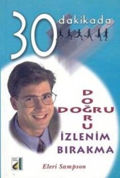 30 Dakikada Doğru İzlenim Bırakma