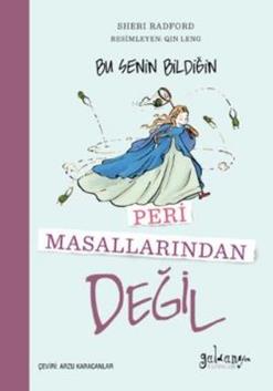 Bu Senin Bildiğin Peri Masallarından Değil