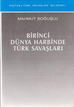 Birinci Dünya Harbinde Türk Savaşları