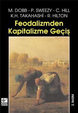 Feodalizmden Kapitalizme Geçiş