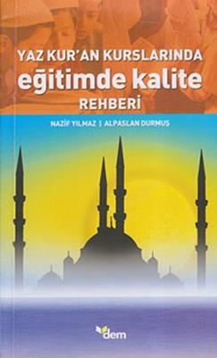 Yaz Kur’an Kurslarında Eğitimde Kalite Rehberi