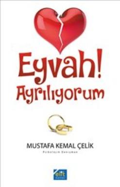 Eyvah! Ayrılıyorum