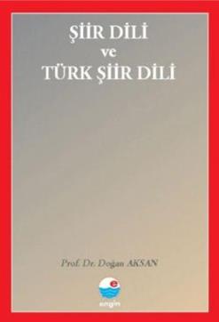 Şiir Dili ve Türk Şiir Dili