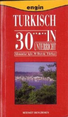 Turkisch 30 in Unterricht / Almanlar için 30 Derste Türkçe