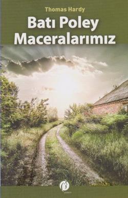 Batı Poley Maceralarımız