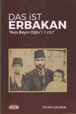 Das İst Erbakan - Reis Beyin Oğlu Cilt 1