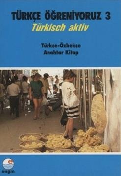 Türkçe Öğreniyoruz 3 - Türkçe-Özbekçe Anahtar Kitap