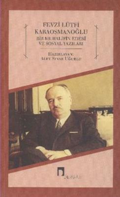 Bir Muhalifin Edebi ve Sosyal Yazıları